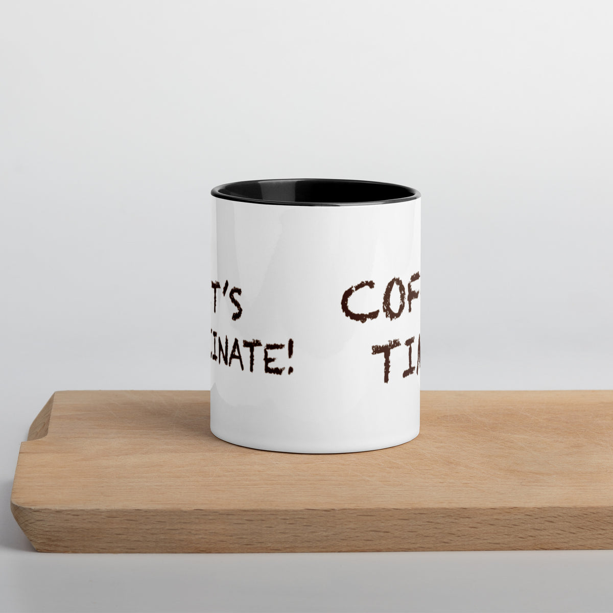 "Lets Caffeinate!" Coffee Time! Mug - Joddy MacWingnut's T - Shirt Shoppe