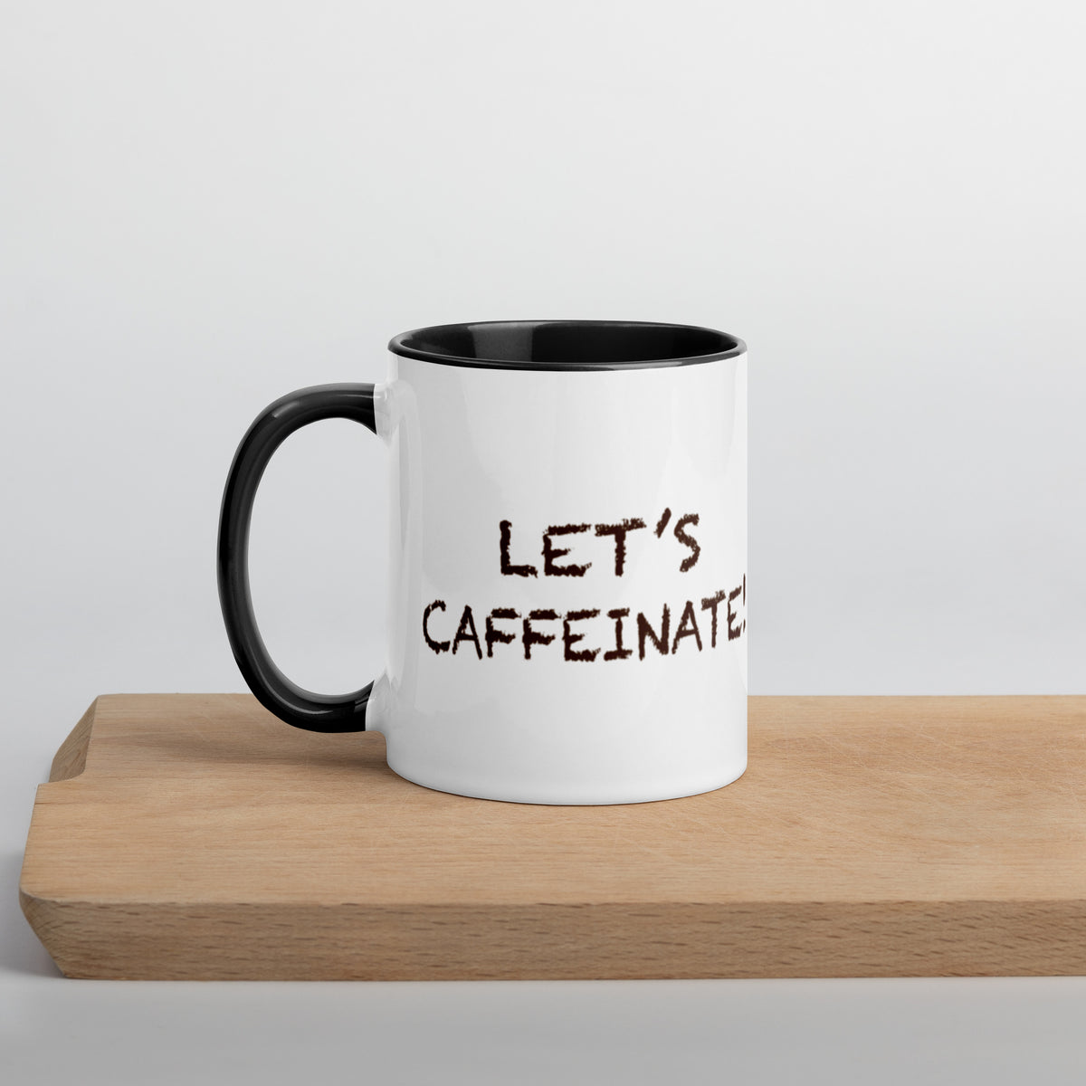 "Lets Caffeinate!" Coffee Time! Mug - Joddy MacWingnut's T - Shirt Shoppe